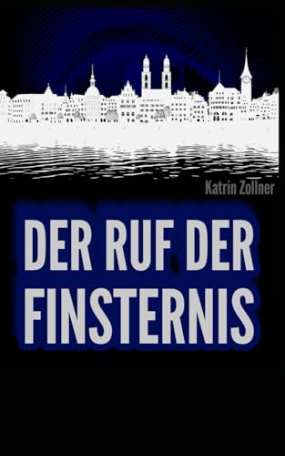 Der Ruf der Finsternis (Die Jäger im Schatten, Band 2) von Independently published