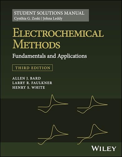 Electrochemical Methods: Fundamentals and Applications 3e, Student Solutions Manual von Wiley & Sons