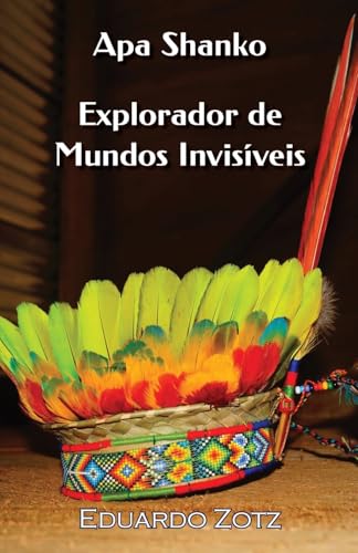 Explorador de Mundos Invisíveis: Apa Shanko von Lulu.com