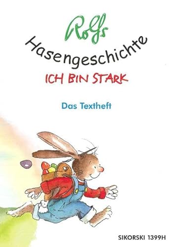 Rolfs Hasengeschichte: Ich bin stark, das Textheft