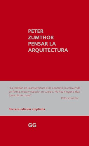 Pensar la arquitectura von Gustavo Gili