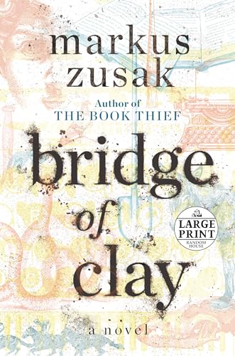 Bridge of Clay (Random House Large Print) von Random House Books for Young Readers