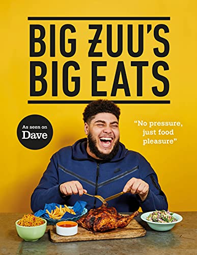 Big Zuu's Big Eats: Delicious home cooking with West African and Middle Eastern vibes von BBC