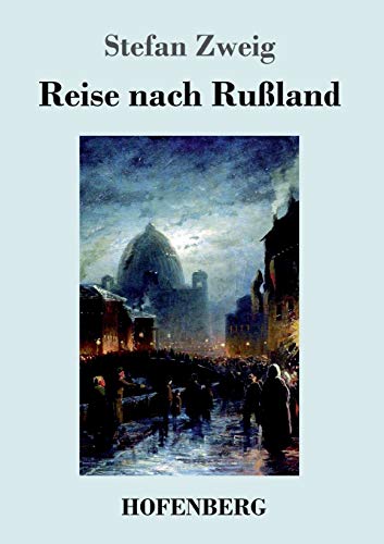 Reise nach Rußland von Hofenberg