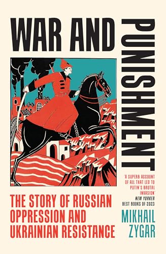 War and Punishment: The Story of Russian Oppression and Ukrainian Resistance von Weidenfeld & Nicolson