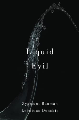 Liquid Evil: Living with TINA von Polity