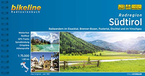 Radregion Südtirol: Radwandern im Eisacktal, Pustertal, Etschtal und im Vinschgau. 24 Touren, 1.081 km (Bikeline Radtourenbücher)