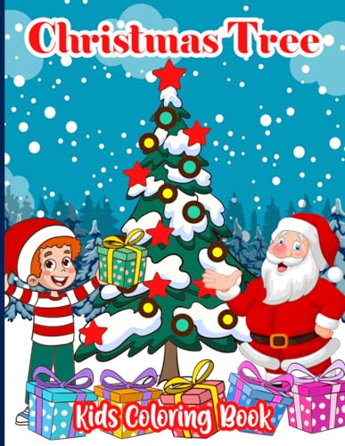 Christmas Tree Kids Coloring Book: This Cute and Funny Holiday Coloring Book for Little Kids, With Fantasy Christmas Trees Design von Independently published