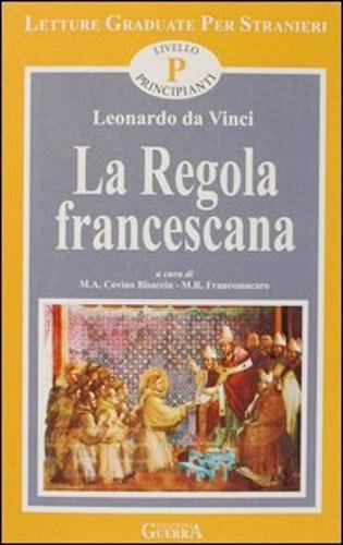 La Regola francescana (Letture graduate per stranieri) von Guerra Edizioni Guru