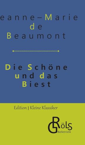 Die Schöne und das Biest (Edition Kleine Klassiker - Hardcover)