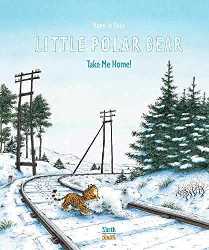 Little Polar Bear Take Me Home (Little Polar Bear (Hardcover)) von NorthSouth Books