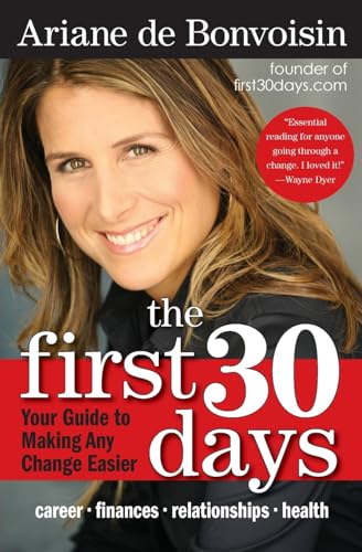 The First 30 Days: Your Guide to Making Any Change Easier von HarperOne