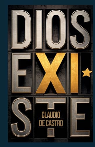 Más allá de la Duda. Nuevas Evidencias. La Existencia y los Atributos de Dios. Como sanar tu alma.: Un Encuentro Personal con la Divinidad. PODEROSOS ... (Libros Católicos en Español, Band 5) von Independently published