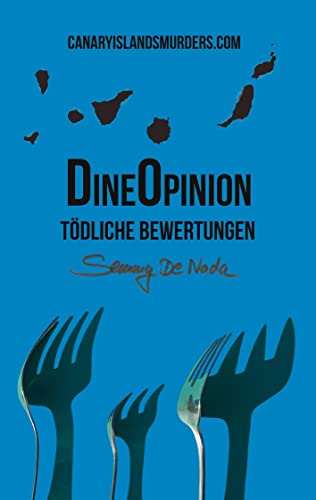 DineOpinion - Tödliche Bewertungen: CanaryIslandsMurders.com