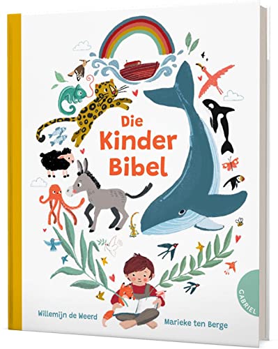 Die Kinderbibel: Ein großes Bibel-Bilderbuch für Kinder ab 3 Jahren von Gabriel Verlag