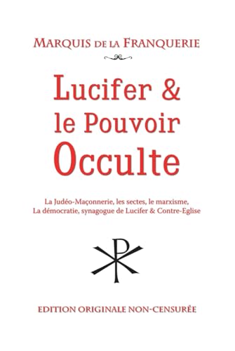 Lucifer et le pouvoir occulte von Independently published