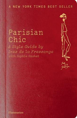 The Parisian Guide to Chic: A Style Guide by Ines de la Fressange