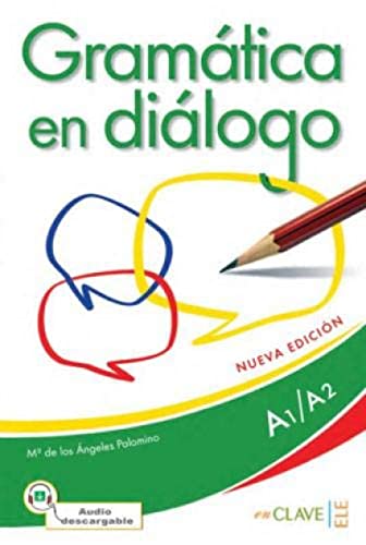 Gramática en diálogo (A1/A2): (Helbling Verlag): Libro + audio descargable - Iniciaci von enClave ELE