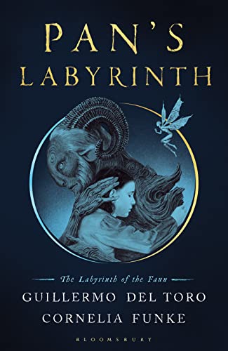 Pan's Labyrinth: The Labyrinth of the Faun von Bloomsbury