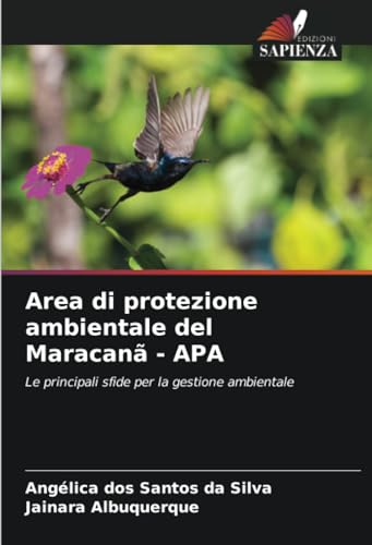 Area di protezione ambientale del Maracanã - APA: Le principali sfide per la gestione ambientale