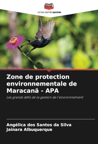 Zone de protection environnementale de Maracanã - APA: Les grands défis de la gestion de l'environnement