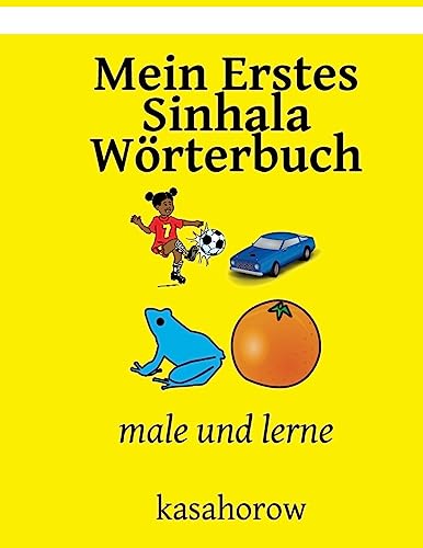 Mein Erstes Sinhala Wörterbuch: male und lerne (Sinhala kasahorow)