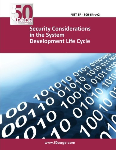 Security Considerations in the System Development Life Cycle von CreateSpace Independent Publishing Platform