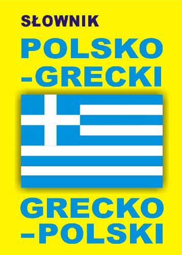 Slownik polsko grecki grecko polski von Level Trading