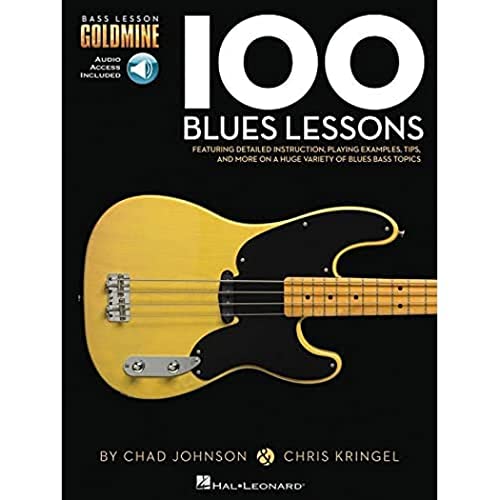 100 Blues Lessons: Noten, Lehrmaterial, Grifftabelle für Bass-Gitarre: Bass Lesson Goldmine Series