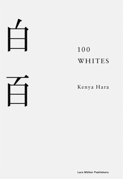 100 Whites von Lars Müller Publishers, Zürich
