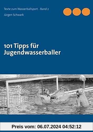 101 Tipps für Jugendwasserballer