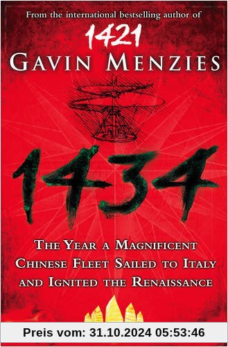 1434: The Year a Chinese Fleet Sailed to Italy and Ignited the Renaissance