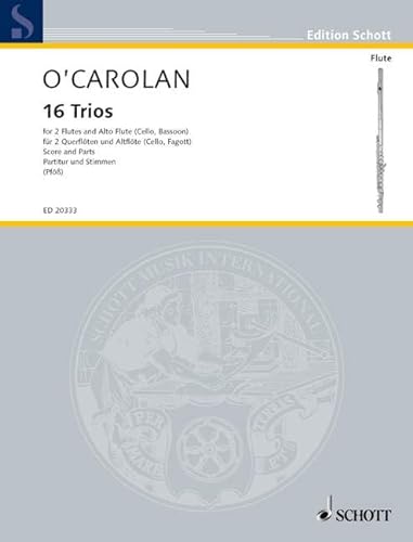 16 Trios: 2 Flöten und Alt-Flöte (Violoncello/Fagott). Partitur und Stimmen. (Edition Schott) von Schott Music Distribution
