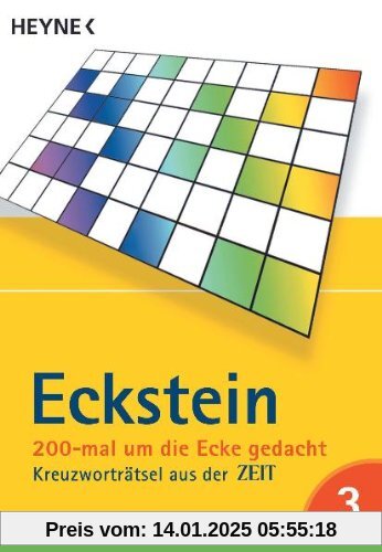 200-mal um die Ecke gedacht Bd. 3: Kreuzworträtsel aus der ZEIT: Kreuzworträtsel aus der Zeit.. Gehirnakrobatik