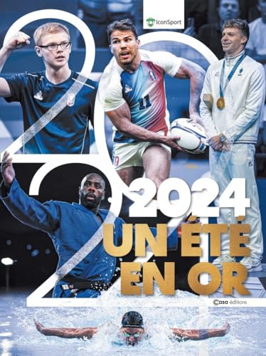 2024 Un été en or - Leur plus belles photos - avec iconsport von CASA