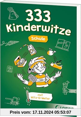 333 Kinderwitze - Schule: Zum Brüllen komisch - Die besten Witze für Kinder mit Witz-O-Meter