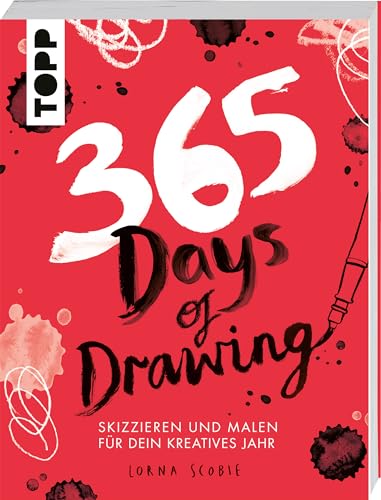 365 Days of Drawing: Skizzieren und malen für dein kreatives Jahr von Frech