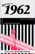 50 Jahre Popmusik - 1962. Buch und CD. Ein Jahr und seine 20 besten Songs