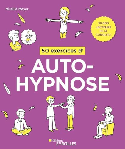 50 exercices d'autohypnose