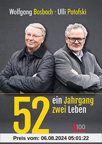 52: ein Jahrgang - zwei Leben