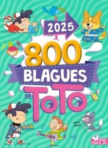 800 blagues de Toto 2025 von DEUX COQS D OR