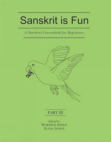 A Sanskrit Coursebook for Beginners: Sanskrit is Fun