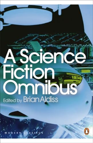 A Science Fiction Omnibus (Penguin Modern Classics) von Penguin