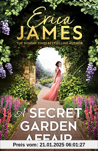 A Secret Garden Affair: From the Sunday Times bestselling author comes the most captivating new historical romance and family drama!