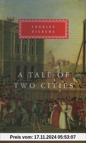 A Tale Of Two Cities (Everyman's Library Classics)