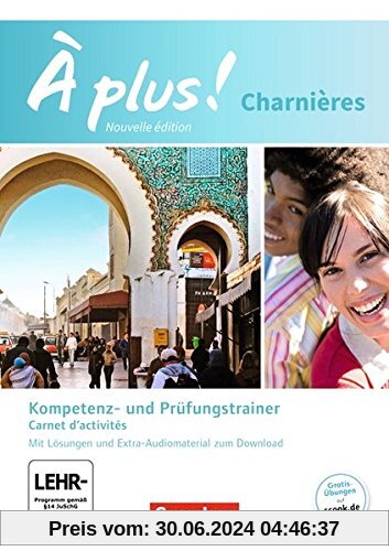À plus! - Nouvelle édition: Charnières - Carnet d'activités mit MP3-Dateien als Download: Mit Lösungsheft als Download