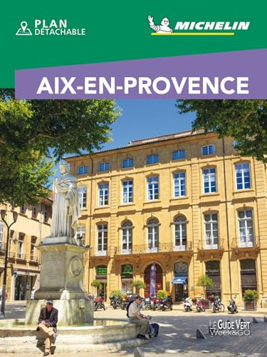 GUIDE VERT - AIX EN PROVENCE WEEK&GO von Michelin