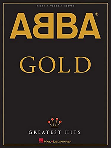 Abba: Gold Greatest Hits (Piano/Vocal/guitar Artist Songbook) von Hal Leonard Publishing Corporation