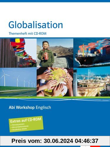 Abi Workshop Englisch - Globalisation, Themenheft m. CD-ROM