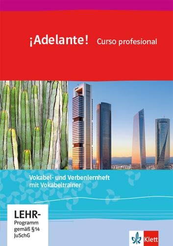 ¡Adelante! Curso profesional: Vokabel- und Verbenlernheft 1. Lernjahr (¡Adelante! Curso profesional. Ausgabe spätbeginnende Fremdsprache ab 2018)